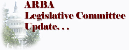 ARBA Legislative Committee Update...